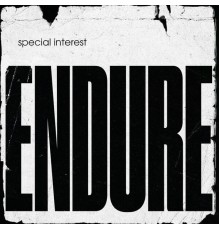 Special Interest - Endure