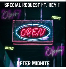 Special Request - After Midnite