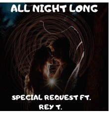 Special Request - All Night Long