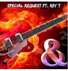 Special Request - &