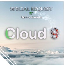 Special Request - Cloud 9