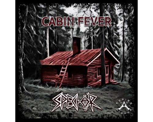 Spector - Cabin Fever