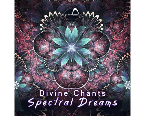 Spectral Dreams - Divine Chants