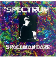 Spectrum - Spacemen Daze (Live)