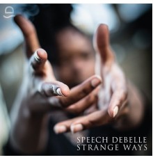 Speech Debelle - Strange Ways