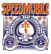 Speedmobile - Supersonic Beat Commando