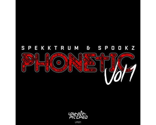 Spekktrum & Spookz - Phonetic, Vol. 1