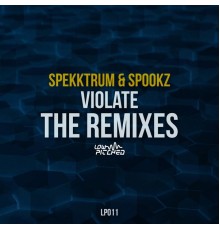 Spekktrum & Spookz - Violate The Remixes