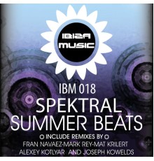 Spektral - Ibiza Music 018: Summer Beats