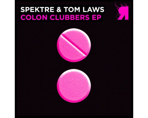 Spektre, Tom Laws - Colon Clubbers