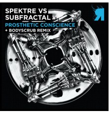 Spektre vs. Subfractal - Prosthetic Conscience