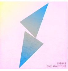 Spence - Love Adventure