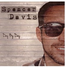 Spencer Davis - Day by Day