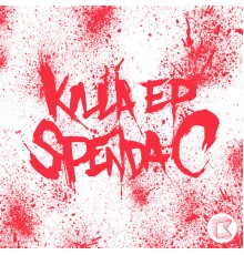 Spenda C - Killa EP (Original)