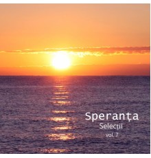 Speranța - Selecțiii, Vol. 7