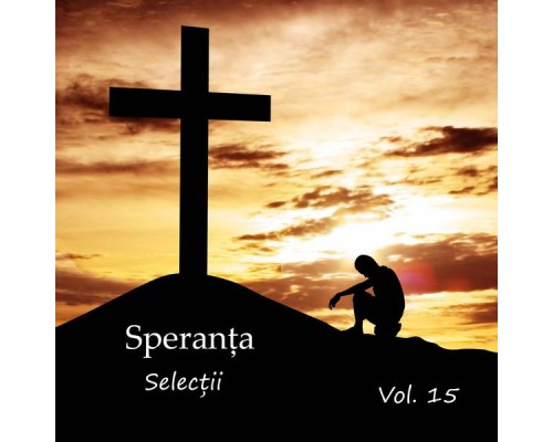 Speranța - Selecții, Vol. 15