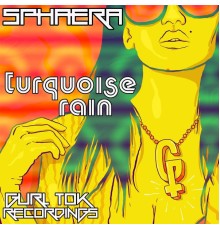 Sphaera - Turquoise Rain EP