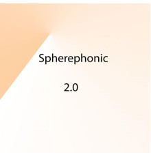 Spherephonic - 2.0