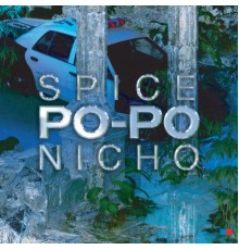 Spice - Po-Po (feat. Nicho)