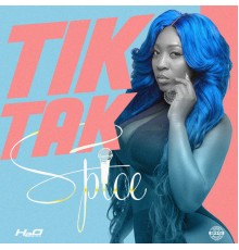 Spice - Tik Tak