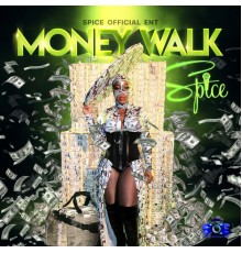 Spice - Money Walk