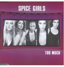 Spice Girls - Too Much