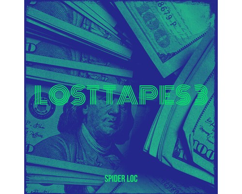 Spider Loc - Lost Tapes 3