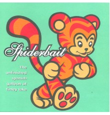 Spiderbait - The Unfinished Spanish Galleon