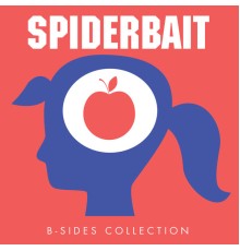 Spiderbait - B-Sides Collection