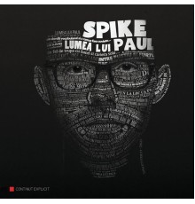 Spike - Lumea lui Paul