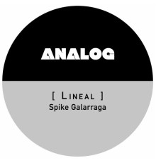 Spike Galarraga - Lineal