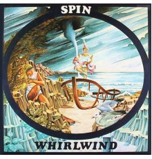 Spin - Whirlwind