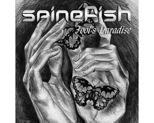 Spinefish - Fool's Paradise