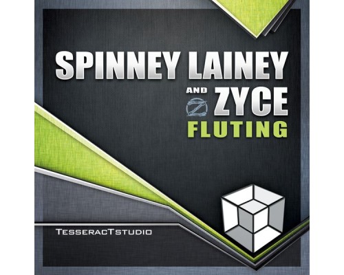 Spinney Lainey & Zyce - Fluting