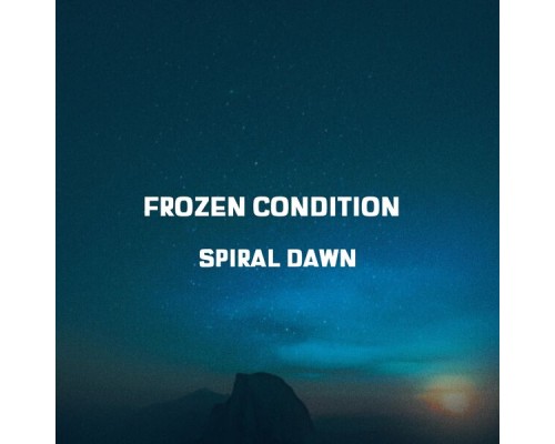 Spiral Dawn - Frozen Condition