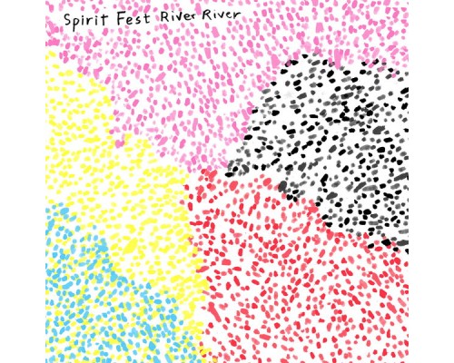 Spirit Fest - River River / Donguri