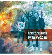 Spirit Fingers, Greg Spero - PEACE