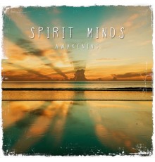 Spirit Minds - Awakening