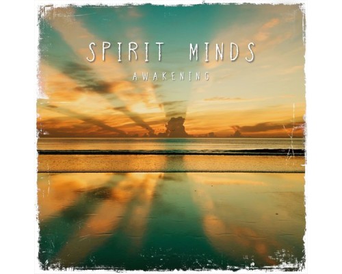 Spirit Minds - Awakening