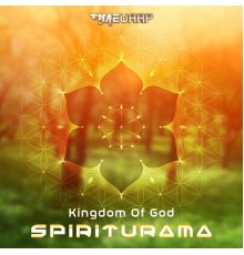 Spiriturama - Kingdom Of God