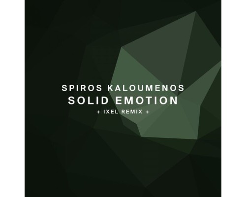 Spiros Kaloumenos - Solid Emotion