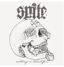 Spite - Nothing Is Beautiful