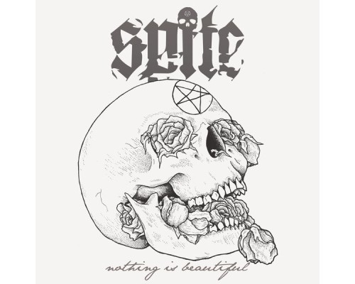 Spite - Nothing Is Beautiful