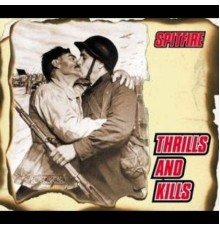 Spitfire - Thrills and Kills