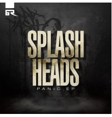 Splash Heads - Panic EP