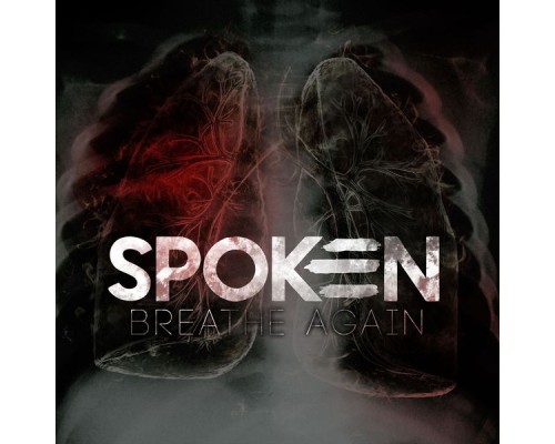 Spoken - Breathe Again