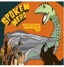 Spoken Nerd - Apocalypse Awareness Day