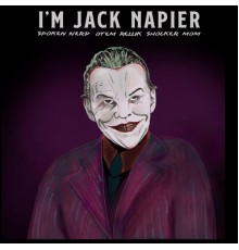 Spoken Nerd - I'm Jack Napier