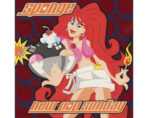 Sponge - New Pop Sunday