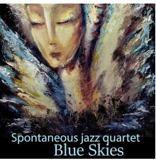 Spontaneous jazz quartet - Blue Skies